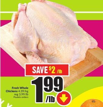 Chalo FreshCo Fresh whole chickens 4.39/kg offer