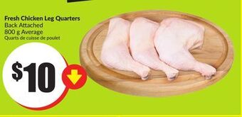Chalo FreshCo Fresh chicken leg quarters back attached 800 g average offer