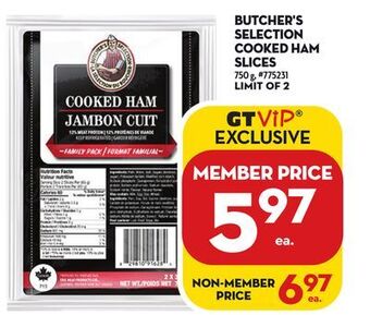 Giant Tiger Butcher's selection cooked ham slices offer