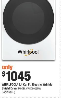 Home Depot Whirlpool® 7.4 cu. ft. electric wrinkle shield dryer offer