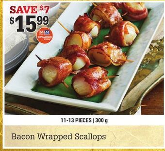 M & M Food Market Bacon wrapped scallops offer