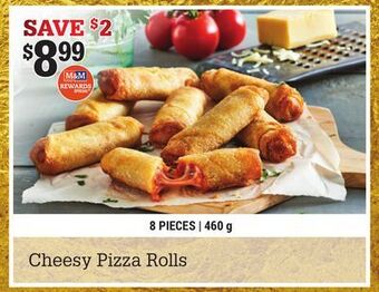 M & M Food Market Cheesy pizza rolls offer