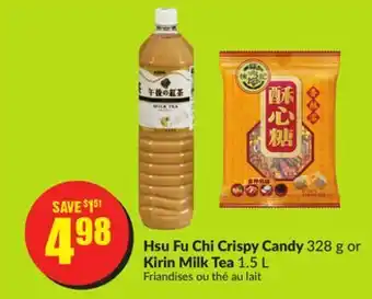 FreshCo Hsu fu chi crispy candy 328 g or kirin milk tea 1.5 l offer
