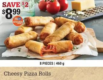 M & M Food Market Cheesy pizza rolls offer