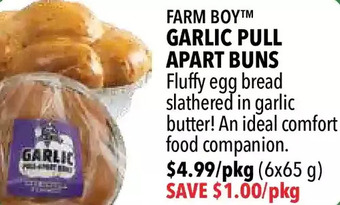 Farm Boy Farm boy garlic pull apart buns offer