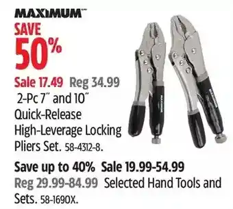 Canadian Tire Maximum 2-pc 7" and 10" high-leverage locking pliers set | hand tools and sets offer