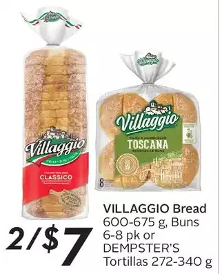 Sobeys Villaggio bread, buns or dempster's tortillas offer