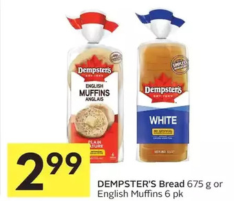 Foodland Dempster's bread or english muffins offer