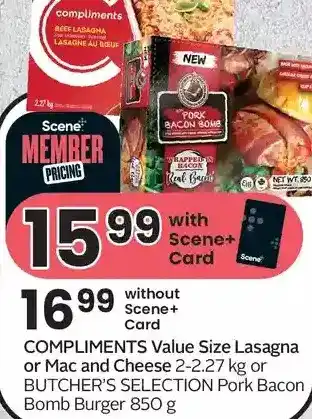 Sobeys Compliments value size lasagna or mac and cheese or butcher's selection pork bacon bomb burger offer