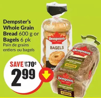 FreshCo Dempster's whole grain bread or bagels offer