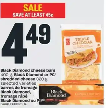 Valu-mart Black diamond cheese bars, black diamond or pc shredded cheese offer