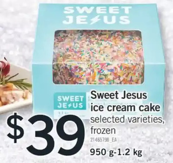 Fortinos Sweet jesus ice cream cake offer
