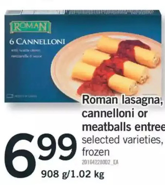 Fortinos Roman lasagna, cannelloni or meatballs entree offer
