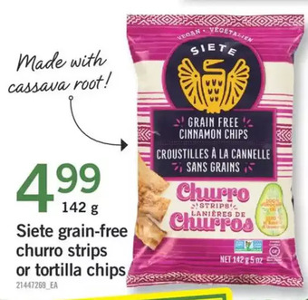 Fortinos Siete grain-free churro strips or tortilla chips offer