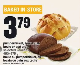 Independent Grocer Pumpernickel, sourdough boule or egg bread offer