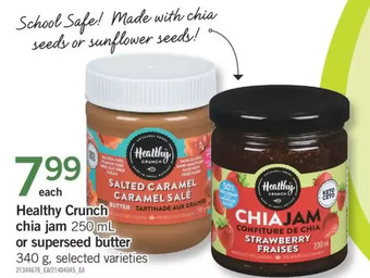 Fortinos Healthy crunch chia jam or superseed butter offer