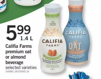 Fortinos Califia farms premium oat or almond beverage offer