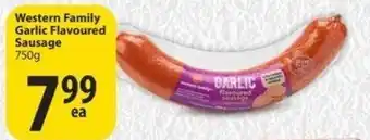 Save on Foods Western family garlic flavoured sausage 750g offer