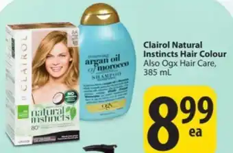 Save on Foods Clairol natural instincts hair colour also Ogx hair care 385ml offer