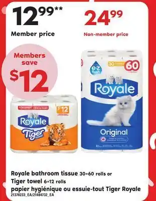 Independent City Market Royale bathroom tissue, 30=60 rolls or tiger towel, 6=12 rolls offer