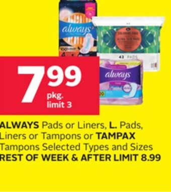 Rexall Always pads or liners, l. pads, liners or tampons or tampax tampons offer