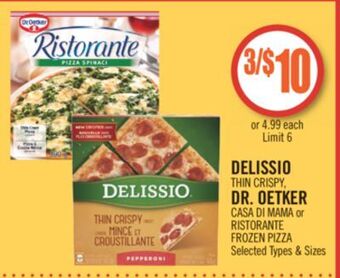 Shoppers Drug Mart Delissio thin crispy, dr. oetker casa di mama or ristorante frozen pizza offer