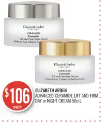 Shoppers Drug Mart Elizabeth arden advanced ceramide lift and firm day or night cream offer