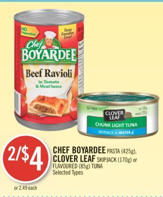 Shoppers Drug Mart Chef boyardee pasta (425g), clover leaf skipjack (170g) or flavoured (85g) tuna offer
