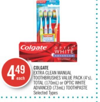 Shoppers Drug Mart Colgate extra clean manual toothbrushes value pack (4's), total (170ml) or optic white advanced (73ml) toothpaste offer