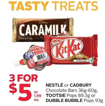 Rexall Nestlé or cadbury chocolate bars, tootsie pops or dubble bubble pops offer