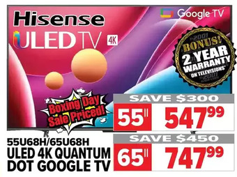 2001 Audio Video Hisense 55" | 65" uled 4k quantum dot google tv offer