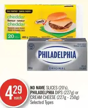 Shoppers Drug Mart No name slices, philadelphia dips or cream cheese offer