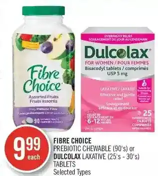 Shoppers Drug Mart Fibre choice prebiotic chewable or dulcolax laxative tablets offer