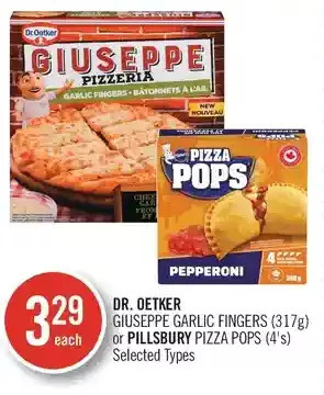 Shoppers Drug Mart Dr. oetker giuseppe garlic fingers or pillsbury pizza pops offer