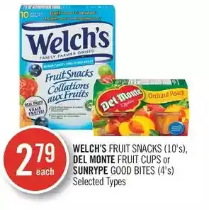 Shoppers Drug Mart Welch's fruit snacks, del monte fruit cups or sunrype good bites offer