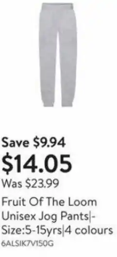 Walmart Fruit of the loom unisex jog pants/sizes:5-15yrs/4colours offer