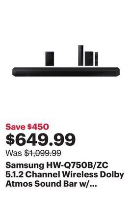 Best Buy Samsung hw-q750b/zc 5.1.2 channel wireless dolby atmos sound bar w/ wireless subwoofer & speakers offer