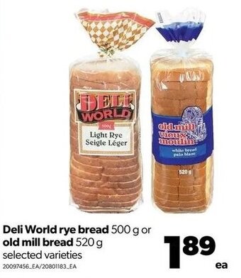 Real Canadian Superstore Deli world rye bread 500g or old mill bread 520g offer