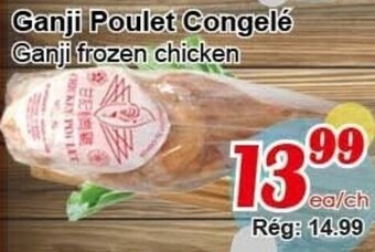 Marche C&T Ganji poulet congelé offer