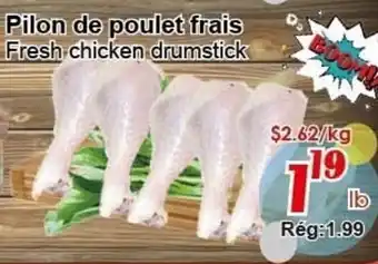 Marche C&T Pilon de poulet frais fresh chicken drumstick offer