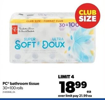 Real Canadian Superstore PC bathroom tissue 30=100 rolls offer