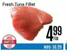 Nations Fresh Foods Fresh tuna fillet offer