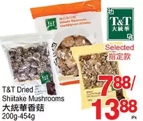 T&T Supermarket T&t dried shiitake mushrooms offer