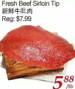 Tone Tai Supermarket Fresh beef sirloin tip offer