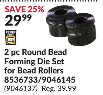 Princess Auto 2 pc round bead forming die set for bead rollers offer