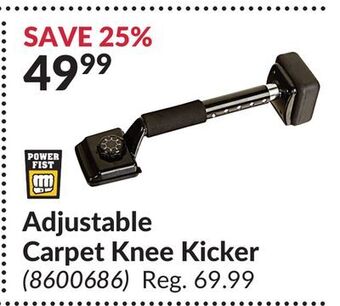 Princess Auto Power fist adjustable carpet knee kicker offer