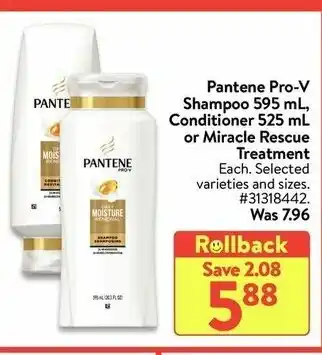 Walmart Pantene Pro-V Shampoo 595 mL, Conditioner 525 mL offer
