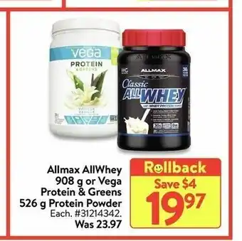 Walmart Allmax Allwhey 908 g or Vega Protein & Greens 526 Protein Powder offer