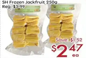 Sunny Food Mart SH Frozen Jackfruit 250g offer