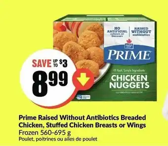 FreshCo Prime Raised Without Antibiotics breaded Chicken, Stuffed Chicken Breast or Wings offer